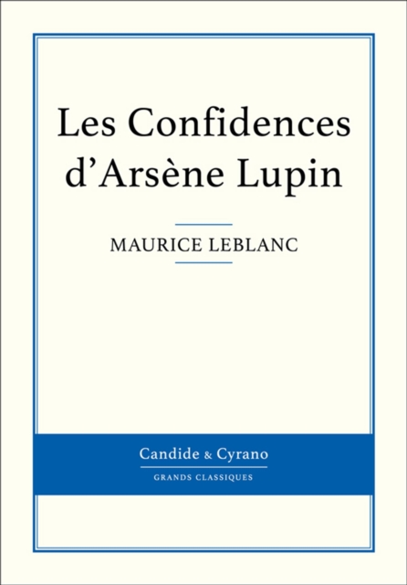 Book Cover for Les Confidences d''Arsène Lupin by Maurice Leblanc