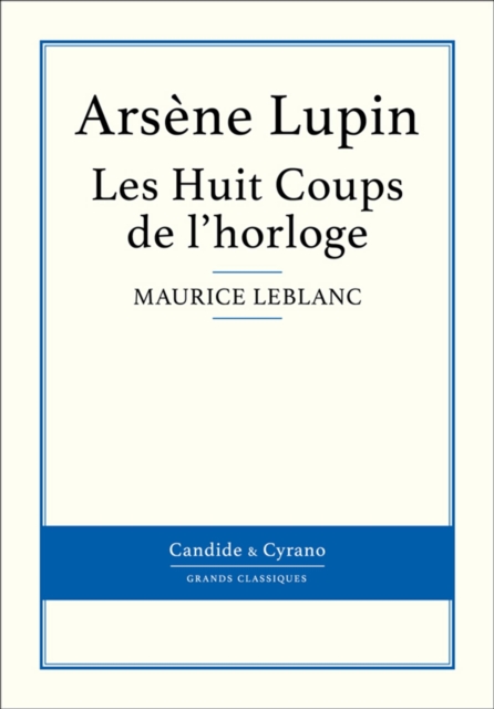 Book Cover for Les Huit Coups de l''horloge by Maurice Leblanc