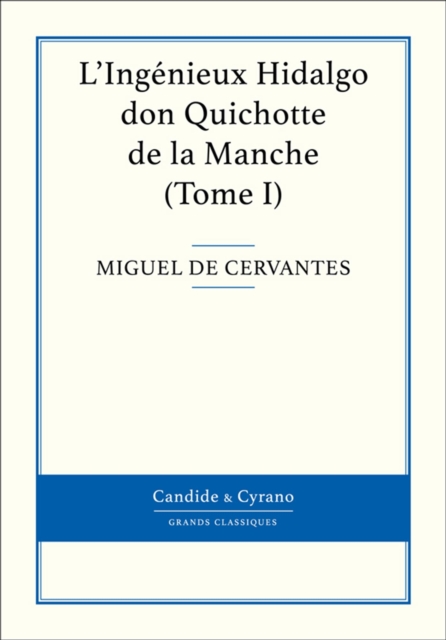 Book Cover for L''Ingénieux Hidalgo don Quichotte de la Manche, Tome I by Miguel de Cervantes