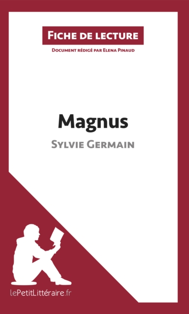 Book Cover for Magnus de Sylvie Germain (Fiche de lecture) by lePetitLitteraire, Elena Pinaud