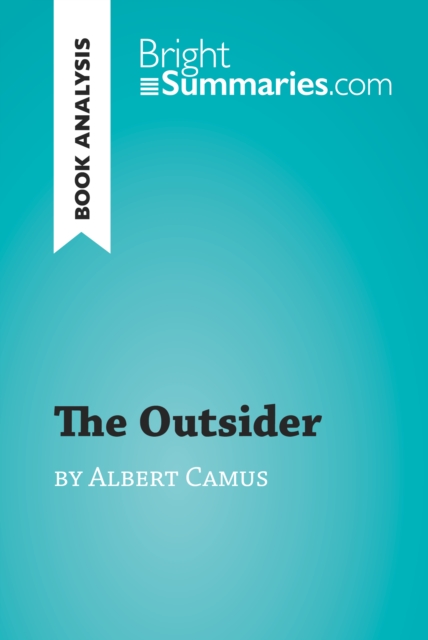 Book Cover for Outsider by Albert Camus (Book Analysis) by Bright Summaries