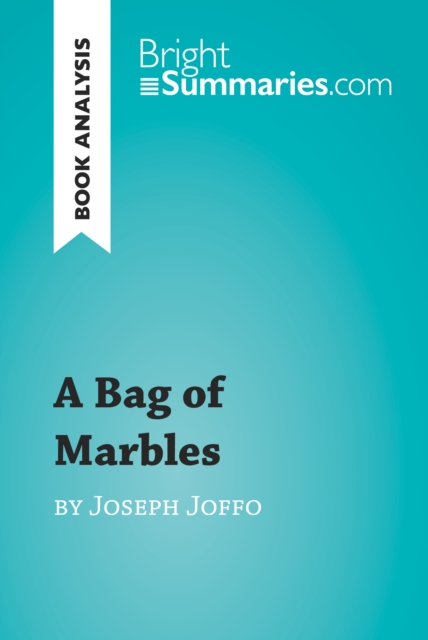 Book Cover for Bag of Marbles by Joseph Joffo (Book Analysis) by Bright Summaries