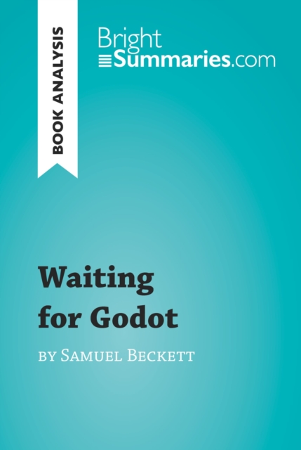 Book Cover for Waiting for Godot by Samuel Beckett (Book Analysis) by Bright Summaries