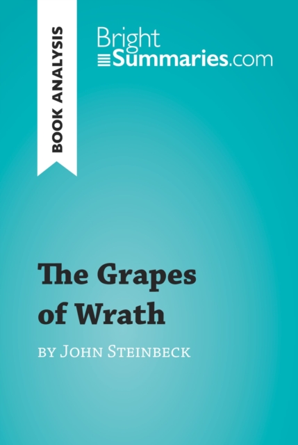 Book Cover for Grapes of Wrath by John Steinbeck (Book Analysis) by Bright Summaries