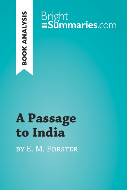 Book Cover for Passage to India by E. M. Forster (Book Analysis) by Summaries, Bright