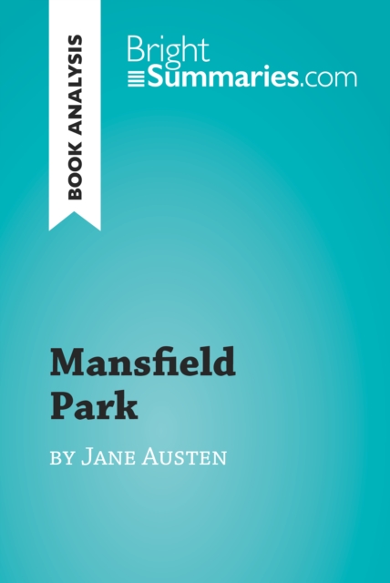 Book Cover for Mansfield Park by Jane Austen (Book Analysis) by Bright Summaries