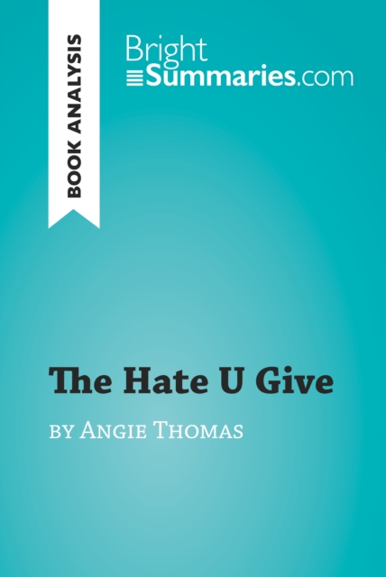 Book Cover for Hate U Give by Angie Thomas (Book Analysis) by Summaries, Bright