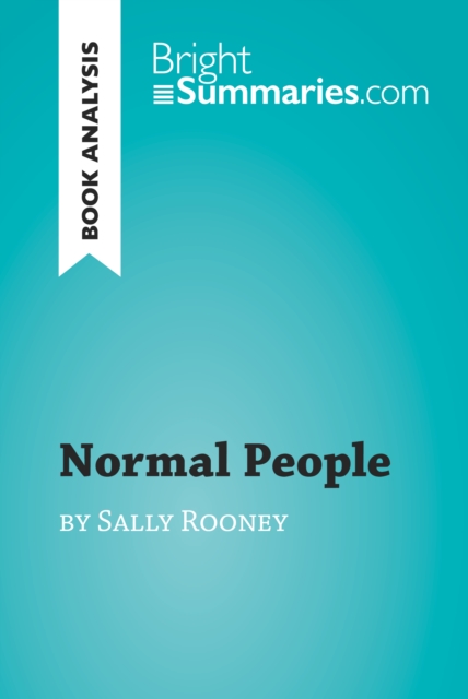Book Cover for Normal People by Sally Rooney (Book Analysis) by Bright Summaries