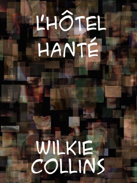 Book Cover for L'hotel hante by Wilkie Collins