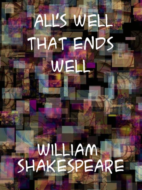 Book Cover for All's Well That Ends Well by William Shakespeare