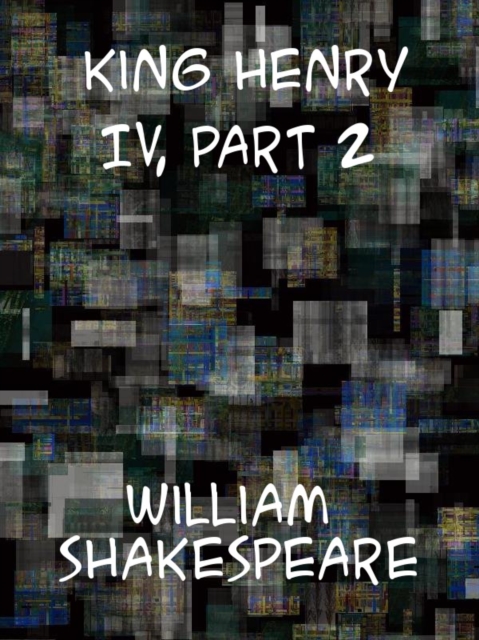 Book Cover for King Henry IV, Part 2 by Shakespeare, William