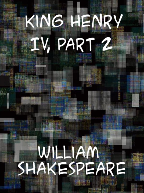 Book Cover for King Henry IV, Part 2 by William Shakespeare