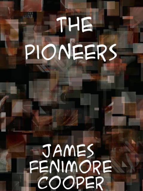 Book Cover for Pioneers by Cooper, James Fenimore