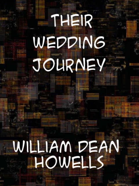 Book Cover for Their Wedding Journey by William Dean Howells