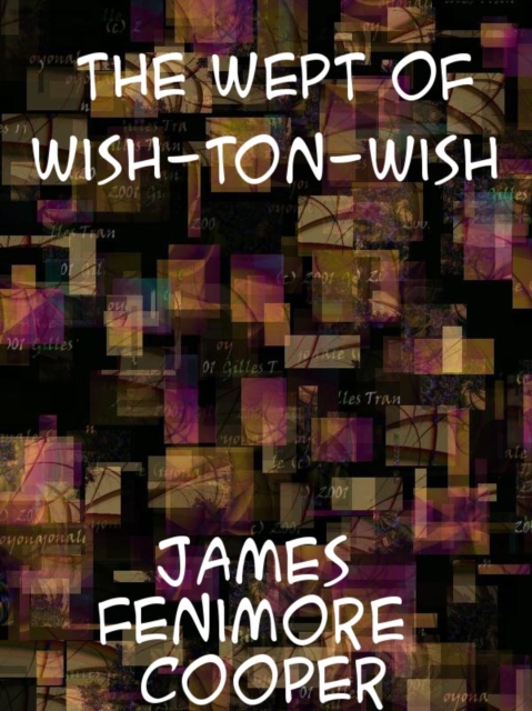 Book Cover for Wept of Wish-Ton-Wish by Cooper, James Fenimore