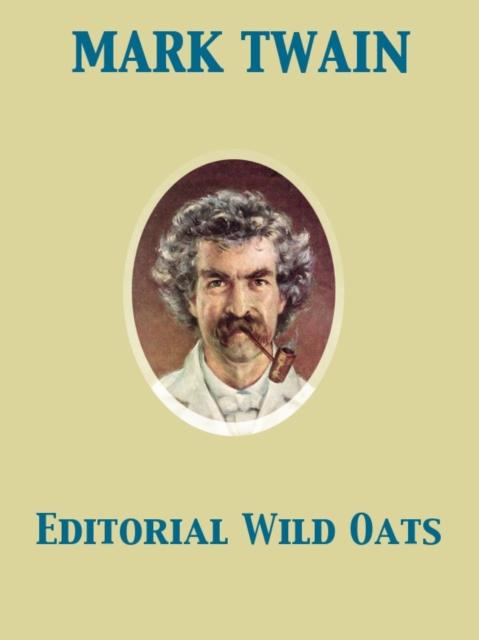 Book Cover for Editorial Wild Oats by Mark Twain