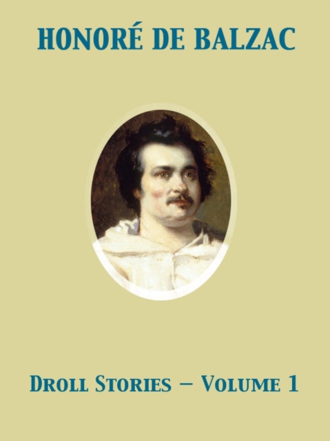 Book Cover for Droll Stories - Volume 1 by Honore de Balzac