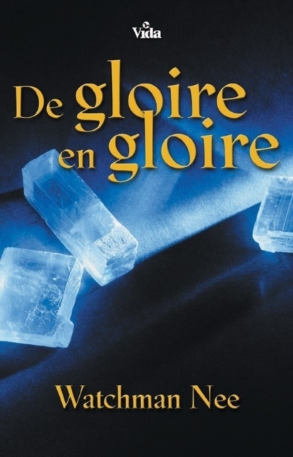 Book Cover for De gloire en gloire by Watchman Nee