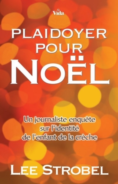 Book Cover for Plaidoyer pour Noël by Lee Strobel