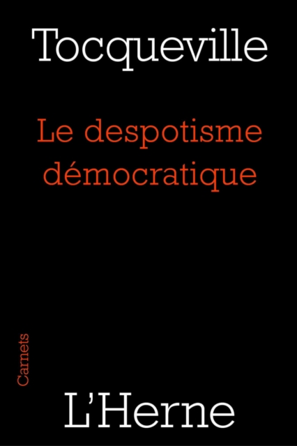Book Cover for Le despotisme démocratique by Alexis de Tocqueville