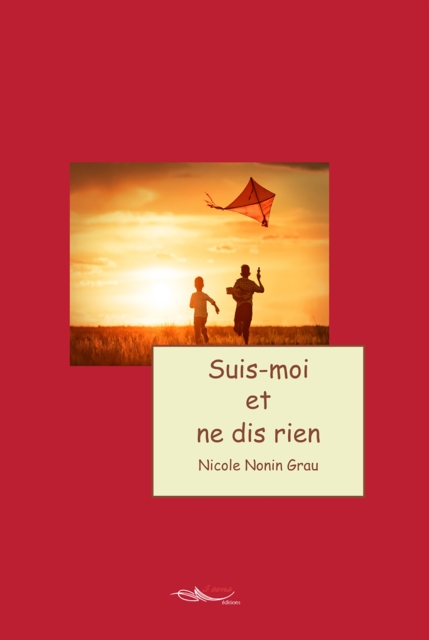 Book Cover for Suis-moi et ne dis rien by Nicole  Nonin Grau