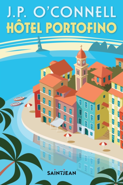 Book Cover for Hôtel Portofino by O'Connell J. P. O'Connell