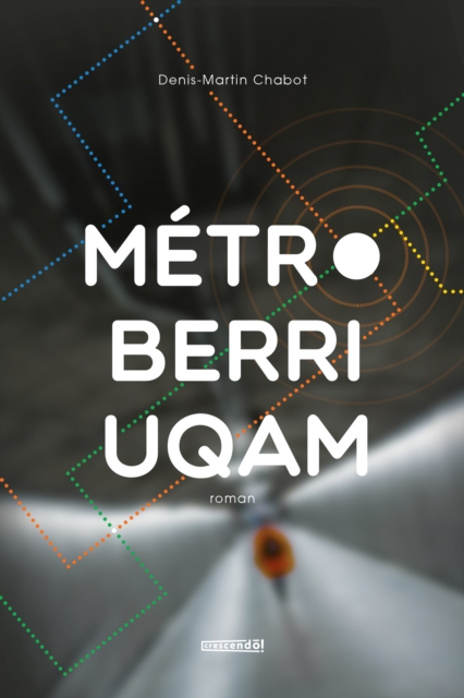 Book Cover for Metro Berri-UQAM by Chabot Denis-Martin Chabot