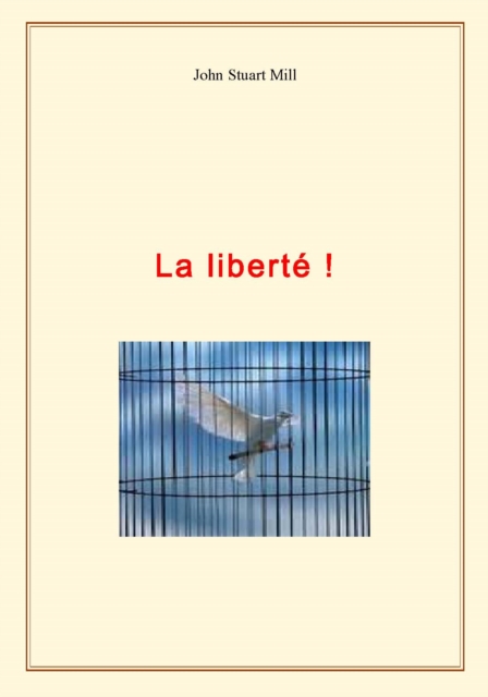 Book Cover for La liberté ! by John Stuart Mill