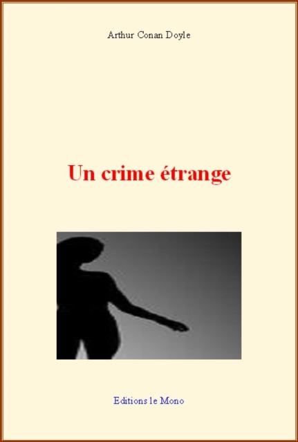 Book Cover for Un crime étrange by Doyle, Sir Arthur Conan