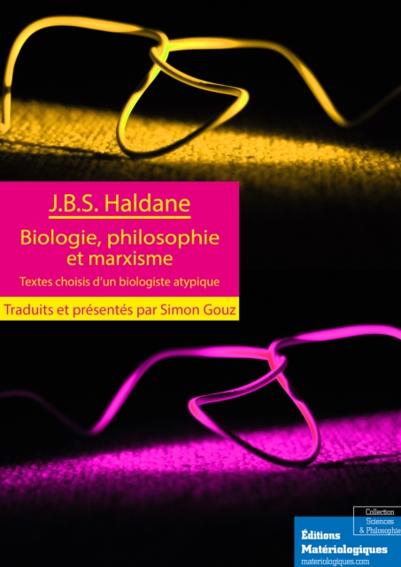 Book Cover for Biologie, philosophie et marxisme by J.B.S Haldane