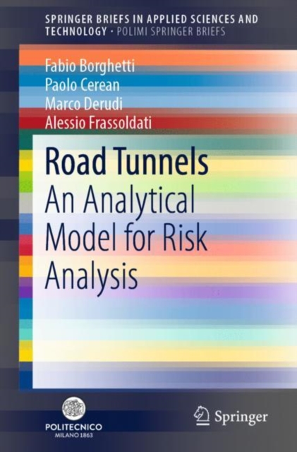 Book Cover for Road Tunnels by Fabio Borghetti, Paolo Cerean, Marco Derudi, Alessio Frassoldati