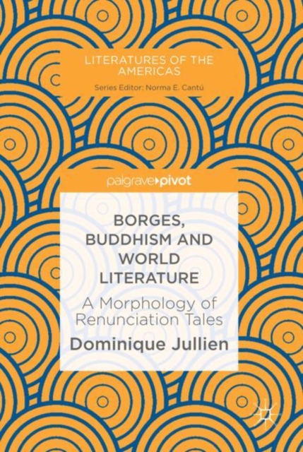 Book Cover for Borges, Buddhism and World Literature by Jullien, Dominique