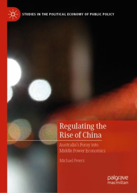 Book Cover for Regulating the Rise of China by Michael Peters