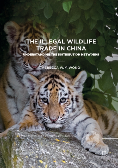 Book Cover for Illegal Wildlife Trade in China by Rebecca W. Y. Wong