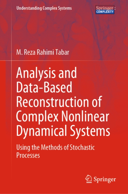 Book Cover for Analysis and Data-Based Reconstruction of Complex Nonlinear Dynamical Systems by M. Reza Rahimi Tabar