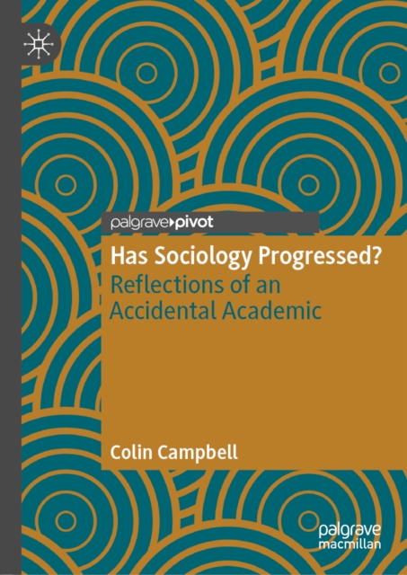 Book Cover for Has Sociology Progressed? by Colin Campbell