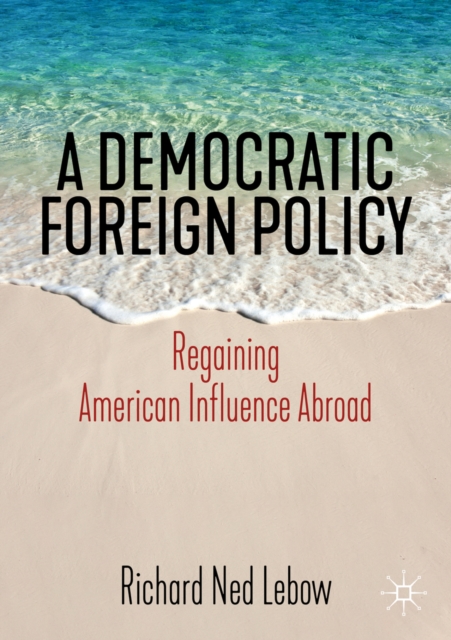 Book Cover for Democratic Foreign Policy by Richard Ned Lebow