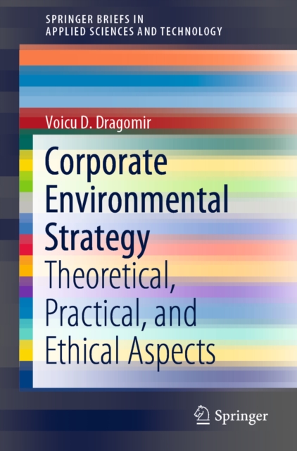 Book Cover for Corporate Environmental Strategy by Voicu D. Dragomir