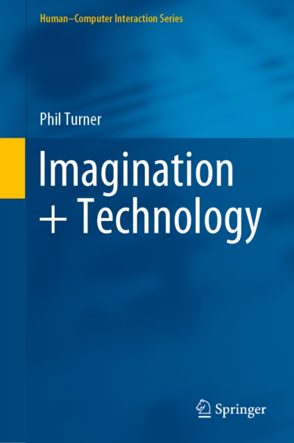 Book Cover for Imagination + Technology by Phil Turner