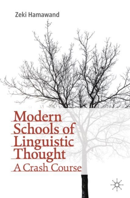 Book Cover for Modern Schools of Linguistic Thought by Hamawand, Zeki