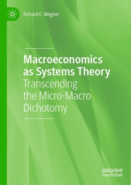 Book Cover for Macroeconomics as Systems Theory by Richard E. Wagner