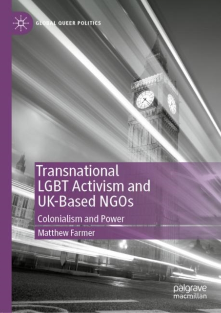 Book Cover for Transnational LGBT Activism and UK-Based NGOs by Farmer, Matthew