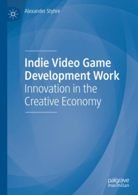 Book Cover for Indie Video Game Development Work by Alexander Styhre