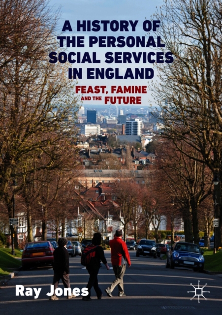 Book Cover for A History of the Personal Social Services in England by Ray Jones