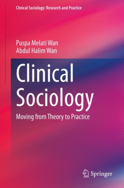 Book Cover for Clinical Sociology by Puspa Melati Wan, Abdul Halim Wan