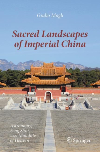 Book Cover for Sacred Landscapes of Imperial China by Giulio Magli