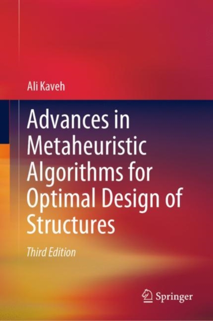 Book Cover for Advances in Metaheuristic Algorithms for Optimal Design of Structures by Ali Kaveh