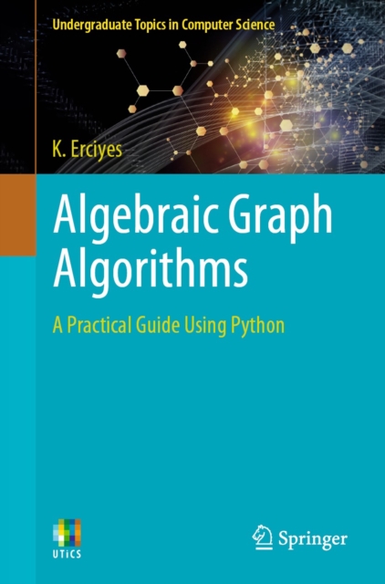 Book Cover for Algebraic Graph Algorithms by K. Erciyes