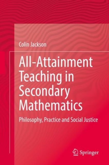 All-Attainment Teaching in Secondary Mathematics