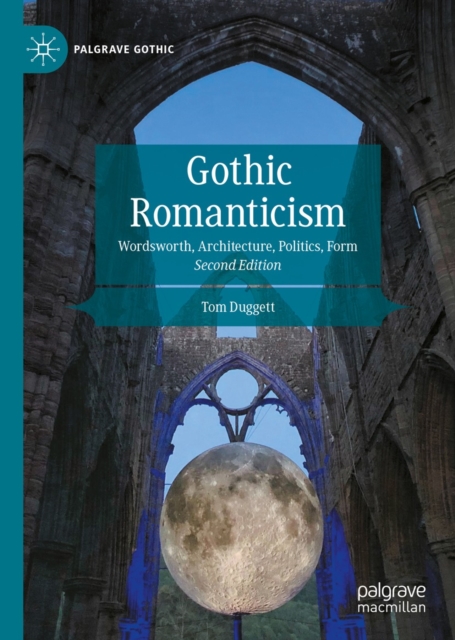 Book Cover for Gothic Romanticism by Tom Duggett